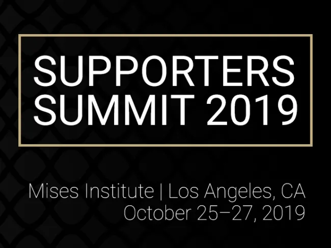 Supporters Summit 2019: Honoring Ludwig von Mises